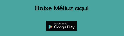 Baixe Méliuz aqui