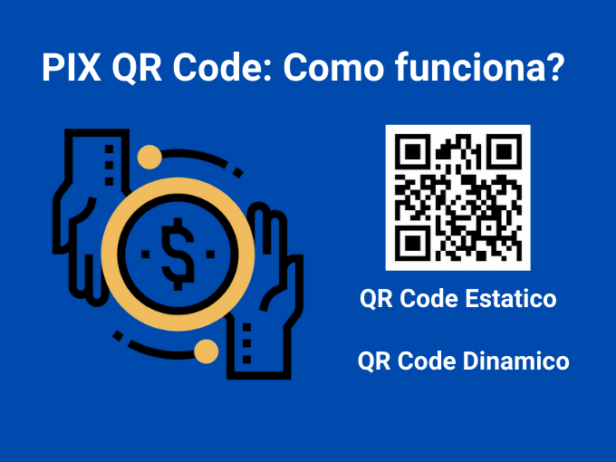 Como funciona PIX QR Code?