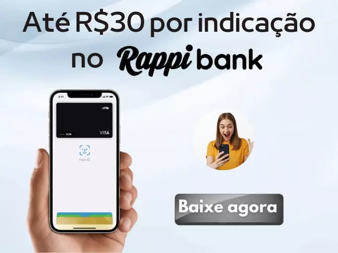 RappiBank- Até R$ 30 por indicação