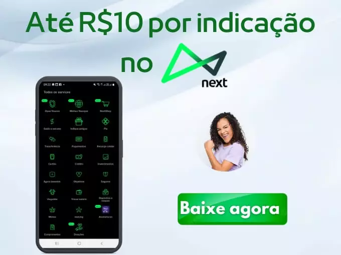 Banco Next - Até R$ 10 por indicação