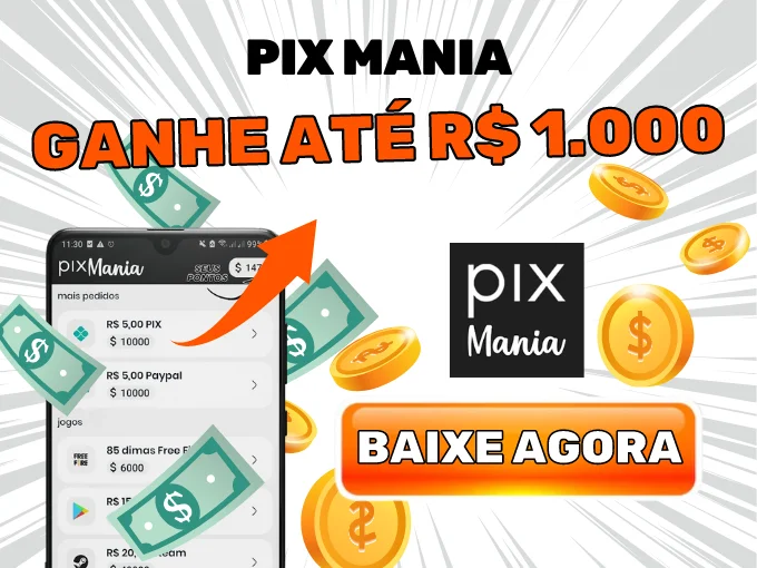 1) Pix Mania - Até R$ 1.000 por mês